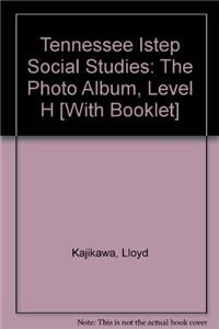 Tennessee Istep Social Studies: The Photo Album, Level H