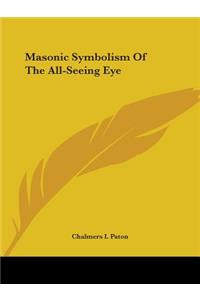 Masonic Symbolism Of The All-Seeing Eye