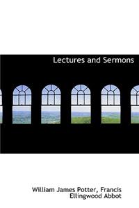 Lectures and Sermons