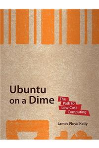 Ubuntu on a Dime