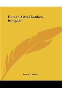Human Astral Entities - Pamphlet