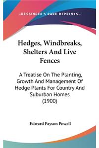 Hedges, Windbreaks, Shelters And Live Fences