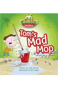 Bug Club Comics for Phonics Reception Phase 2 Set 03 Tom's Mad Mop