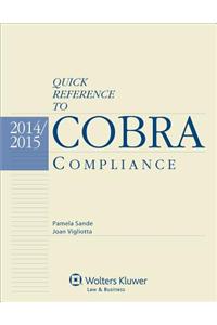 Quick Reference to Cobra Compliance, 2014-2015 Edition