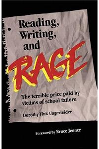 Reading, Writing and Rage