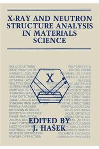X-Ray and Neutron Structure Analysis in Materials Science