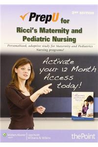 PrepU for Ricci & Kyle's Maternity and Pediatric Nursing