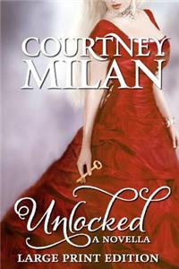 Unlocked (Large Print Edition)