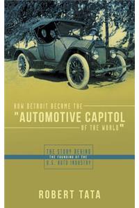 How Detroit Became the 