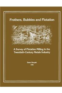 Frothers, Bubbles and Flotation
