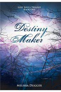 Destiny Maker