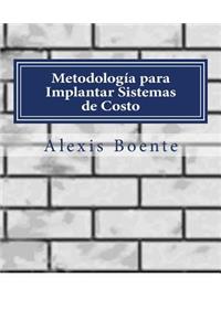 Metodología para Implantar Sistemas de Costo