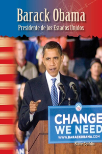 Barack Obama: Presidente de Los Estados Unidos (Barack Obama: President of the United States) (Spanish Version)
