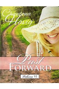Past Forward Volume 6