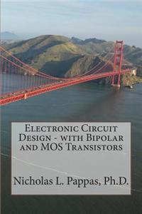 Electronic Circuit Design - With Bipolar and Mos Transistors