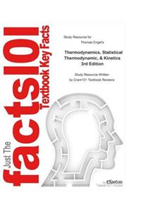 Thermodynamics, Statistical Thermodynamic, and Kinetics