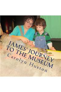 James' Journey to the Museum