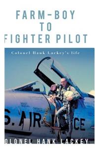 Farm-Boy to Fighter Pilot