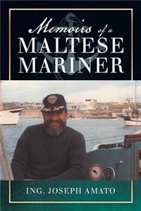 Memoirs of a Maltese Mariner