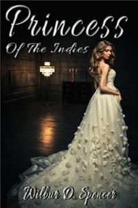 Princess Of The Indies