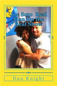 Joe Soto Real Man on the Real Show