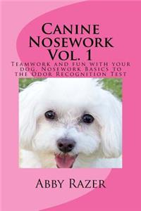 Canine Nosework Vol. 1