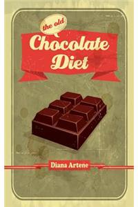 Old Chocolate Diet