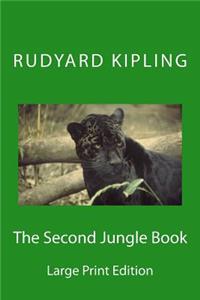 The Second Jungle Book - Large Print Edition