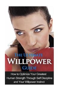Ultimate Willpower Guide
