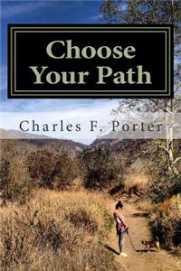 Choose Your Path