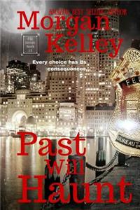 Past will Haunt
