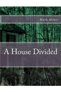 House Divided