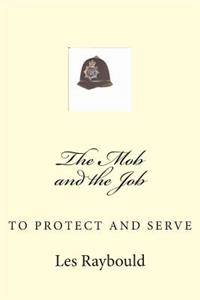 The Mob and the Job
