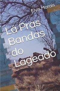 Lá Pras Bandas Do Lageado