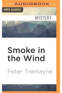 Smoke in the Wind