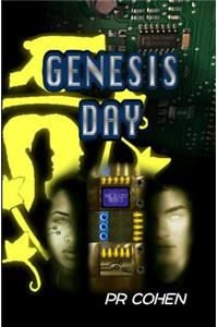 Genesis Day: The B-List Book 1