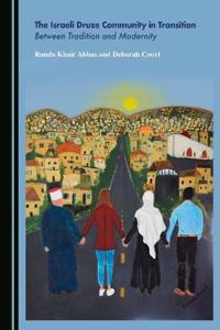 Israeli Druze Community in Transition: Between Tradition and Modernity