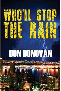 Who'll Stop The Rain