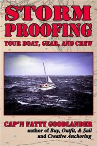 Storm Proofing your Boat, Gear, and Crew