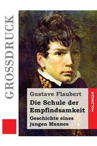 Die Schule der Empfindsamkeit (Großdruck)