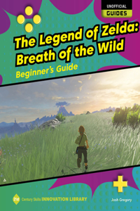Legend of Zelda: Breath of the Wild: Beginner's Guide
