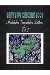 Grown Ups Coloring Book Meditation Compilation Patterns Vol. 4