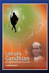 Life of a Gandhian