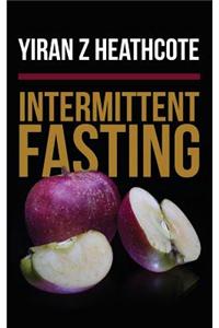 Intermittent Fasting: A Cherrytree Style Cookbook(intermittent Fasting for Beginners, Intermittent Fasting Hacks, Fasting Diet,5 2 Diet, Int