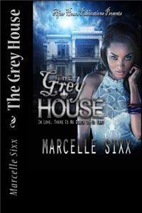 Grey House