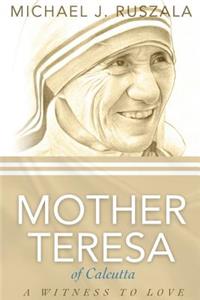 Saint Mother Teresa of Calcutta