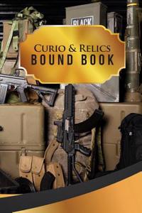 Curio & Relics Bound Book: 50 Pages, 5.5 X 8.5 Ready for War