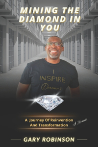 Mining The Diamond In You
