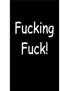 Fucking Fuck