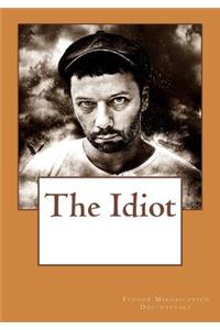 The Idiot